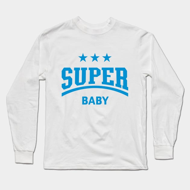 Super Baby (Light Blue) Long Sleeve T-Shirt by MrFaulbaum